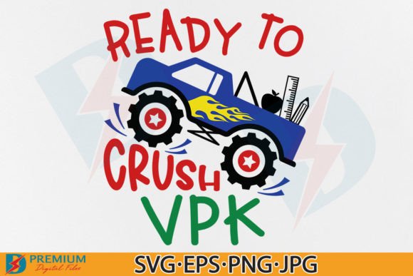 Ready to Crush VPK SVG, Back to School: A Versatile Design for Creative Projects