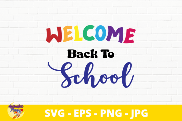 Welcome Back to School - Colorful Text